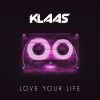 Download track Love Your Life (Extended Mix)