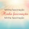 Download track Minha Fascinação