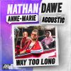 Download track Way Too Long (Acoustic)