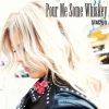 Download track Pour Me Some Whiskey