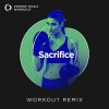 Download track Sacrifice (Workout Remix 128 BPM)