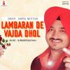 Download track Lambrhan De Vajda Dhol