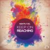 Download track Keep On Reaching (Radio Edit)