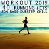 Download track Workout 2019 Hits EDM Bass Dubstep Chill Session One, Pt. 2 (Running DJ Mix)