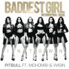 Download track Baddest Girl In Town (International Remix)