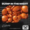 Download track Bump In The Night (Slowed & Reverb)