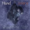 Download track Hand In Space