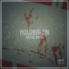 Download track Holding On (Radio Cut)