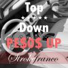 Download track Top Down Pesos Up (Instrumental)