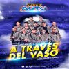 Download track A Traves Del Vaso