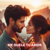 Download track Me Duele Tu Despedida