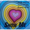 Download track Show Me (Hard Trax)