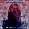 Download track Float Over Your Body (Dubstep Remix)