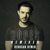 Download track Hopes (Dyson Kellerman Remix)