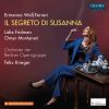 Download track Wolf-Ferrari Il Segreto Di Susanna Via! Così Non Mi Lasciate!