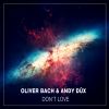 Download track Don't Love (Oliver Bach Remix)