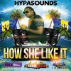 Download track How She Like It