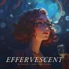 Download track Effervescent And Rhapsody