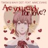 Download track Are You Ready For Love? (Extended Mix)