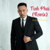 Download track Tình Thôi Xót Xa (Remix)