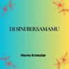 Download track Di Sini Bersamamu