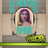 Download track La Mentira De Tu Amor