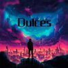 Download track Dulces