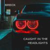 Download track Caught In The Headlights