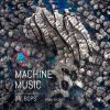 Download track Machine Music