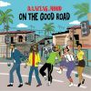 Download track On The Good Road