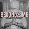 Download track Belong 2 Me