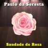 Download track Saudade De Rosa