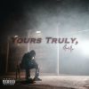 Download track Yours Truly, (Outro)