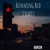 Download track Running Red Lights (Acapella)