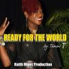 Download track Ready For The World (EDM Version)