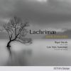 Download track Lachrimae Seven Tears VI. Lachrimae Amantis