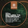 Download track Return To Disorder (Original Mix)