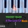 Download track 4 Da Love Of Music