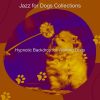 Download track Groovy Ambience For Sweet Dogs