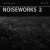 Download track Noiseworks 2. I (Disruption)