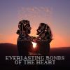 Download track Everlasting Bonds Of The Heart