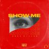 Download track Show Me (Radio Edit)