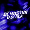 Download track Remix Me Mostra A Glock (Speed)