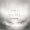 Download track There Is Nothing I Can Do