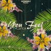 Download track You Feel (Angels Strong Remix)