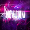 Download track Muevelo Nena