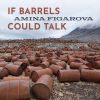 Download track If Barrels Could Talk PART 3