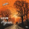 Download track Love Again (Radio Edit)