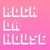 Download track Rock Da House (Original Mix)