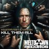 Download track Kill Them All (Radio Edit)